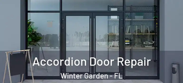  Accordion Door Repair Winter Garden - FL