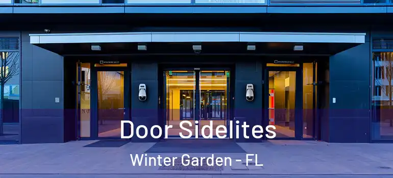  Door Sidelites Winter Garden - FL