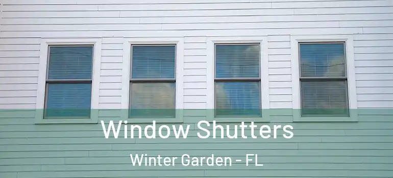  Window Shutters Winter Garden - FL
